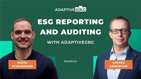 [Webinar] ESG Reporting and Auditing with AdaptiveGRC