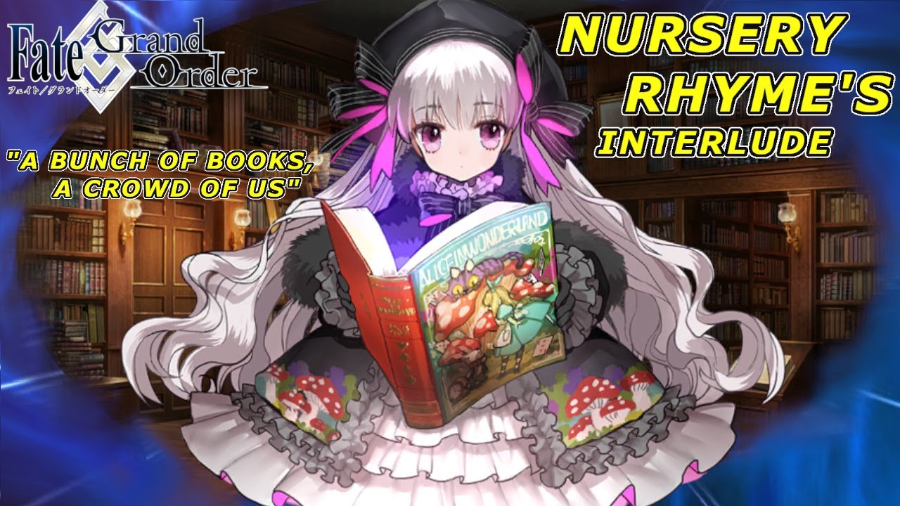 Fate/Grand Order - Nursery Rhyme's Interlude 