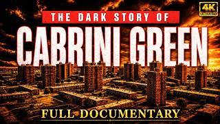 Why Cabrini Green Never Recovered: Chicago History Documentary