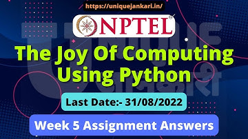 NPTEL The Joy of Computing using Python Assignment 5 Quiz Answers [July 2022] | Unique Jankari