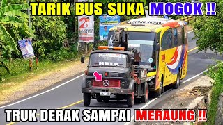 Raungan KENCANG !! Truk DEREK Mercy Bagong  Tarik Bus SUKA Mogok, Truk Nissam, Fuso Nanjak Cibeka