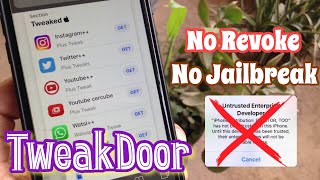 New! TweakDoor - Install Apps and Games (No Revoke Forever)