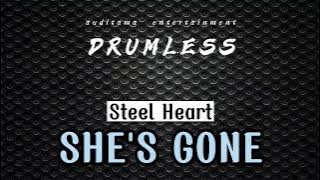 Steel Heart - She's Gone | Drumless - No Drum
