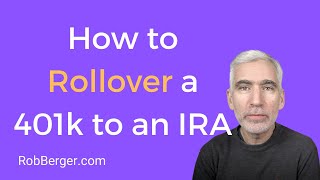 How to Rollover a 401k to an IRA | 7 Easy Steps