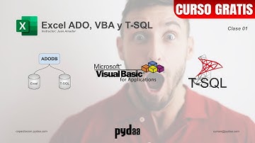 Gratis Excel ADO, VBA y T SQL |  Clase 01