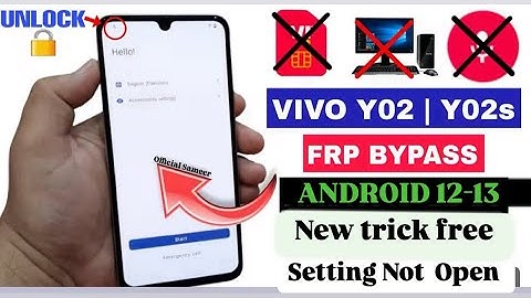 Vivo Y02 ( v2217) FRP Bypass Android 12 |vivo Y02 Google Account Remove without Computer New Method❌