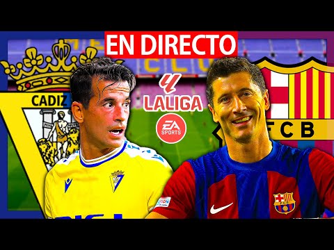 🔴CADIZ vs FC BARCELONA EN VIVO | CADIZ - BARÇA EN DIRECTO | EN BARÇA HOY