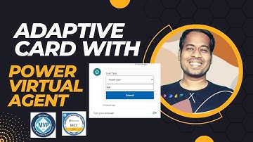 Using Adaptive Cards with Form Submission in Power Virtual Agent Chatbots