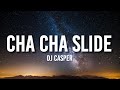 DJ Casper - Cha Cha Slide (Lyrics) How low can you go Can you go down low, all the way to the floor?