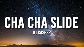 DJ Casper - Cha Cha Slide (Lyrics) How low can you go Can you go down low, all the way to the floor? Resimi