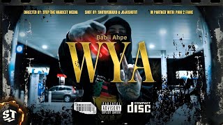 Babii Ahpe - “WYA” (Official Music Video)