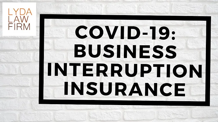 Can Business Interruption Insurance Protect Your Business During COVID-19?