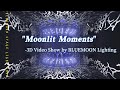 🌟3D Stage Light Show-"Moonlit Moments"--- designed by BLUEMOON🌟