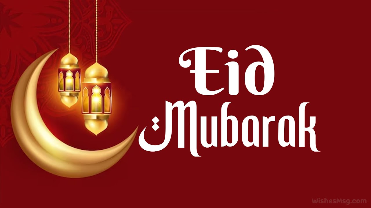 Eid Mubarak  Eid Wishes Messages  Greetings  WishesMsgcom