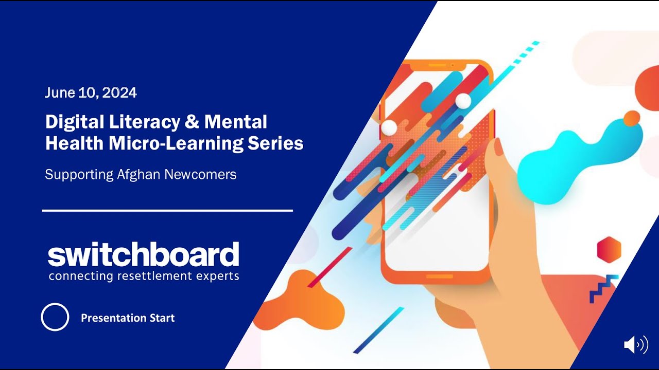 PART 1: Supporting Afghan Newcomers' Mental Health Through Technological Tools and Resources