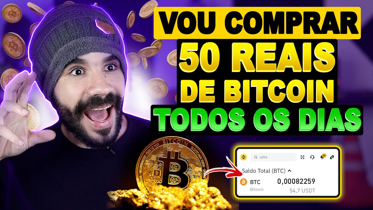 Vou comprar 50 reais de Bitcoin todos os dias