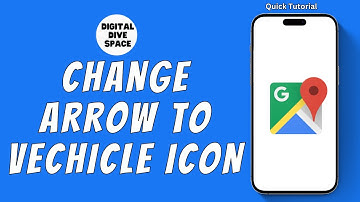 HOW TO CHANGE ARROW TO VECHICLE ICON ON GOOGLE MAPS