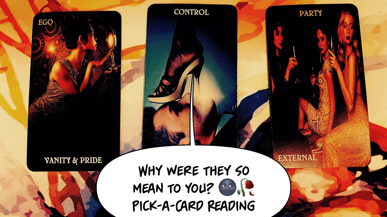 Cruel Intentions: 🦢😾🤬/Why were they so mean to you🥶/Pick a Card Tarot Reading🪱