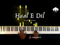 Haal E Dil Piano Cover Harshit Saxena Aakash Desai
