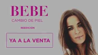 Bebe - Cambio de Piel (Reedición)