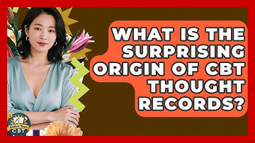 What Is The Surprising Origin Of CBT Thought Records? - Golden Years CBT