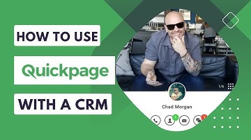 How to use Quickpage with a CRM. Have your video work for you even while you are sleeping.