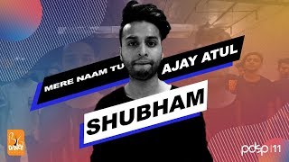Shubham Sharma I Big Dance - Pdsp 11 I Zero Mere Naam Tu