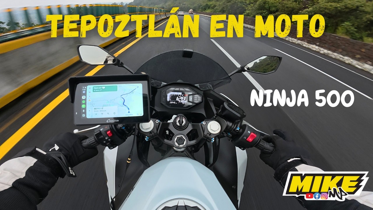 RUTA por MORELOS Parte 1: Tepoztlán en Moto 🧭 ¡Kawasaki Ninja 500 a PRUEBA! 🤯 MIKE MP