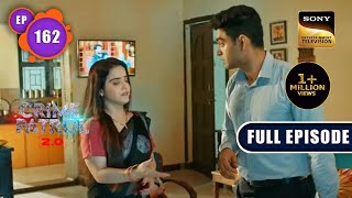 Hasratein | Crime Patrol 2.0 - Ep 162 | Full Episode | 18 Oct 2022