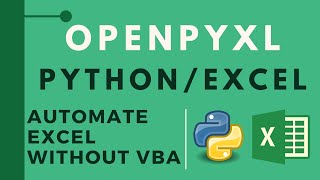 Introduction to OpenpyXL Library [ Python and Microsoft Excel ]