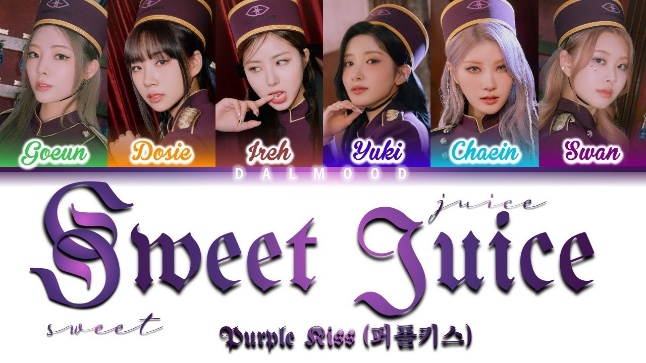 PURPLE KISS (퍼플키스) Sweet Juice [Color Coded Lyrics HanRomEng] YouTube