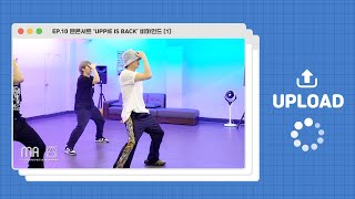 [UPload] EP.10 팬콘서트 ‘UPPIE IS BACK’ 비하인드(1) (ENG/CHN/JPN)