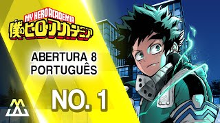 BOKU NO HERO ACADEMIA Abertura 8 em Português - No.1(PT-BR)