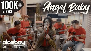 Vignette de la vidéo "TROYE SIVAN - ANGEL BABY || LIVE COVER PLAMBOY MUSIC"