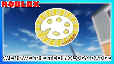 【EdenEC】How to get WE HAVE THE TECHNOLOGY BADGE in ARSENAL?|ROBLOX