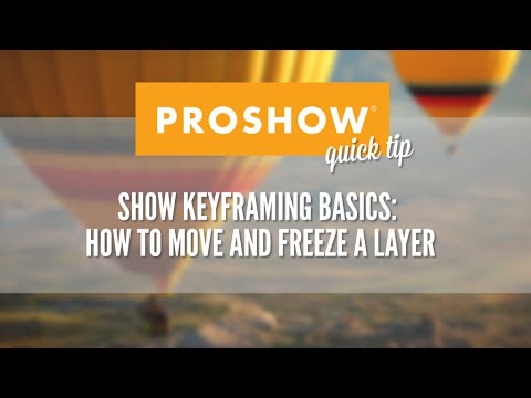ProShow Keyframing Basics: