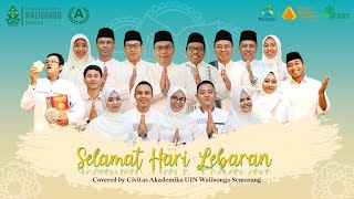 Selamat Hari Lebaran (Ust. Jefri Al - Buchori) - Covered by Civitas Akademika UIN Walisongo Semarang