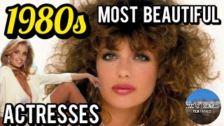 Top 20 Most BEAUTIFUL ACTRESSES 80’s #entertainment #movies #film