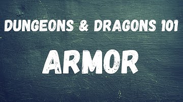 AC in D&D - Understanding Armor - Intro to DnD Tutorial