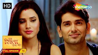 Ek Rishta Aisa Bhi Full Episode 78 | Behno Ka Pyaar, Raghav Aur Sonia Ki Love Story | Family Drama