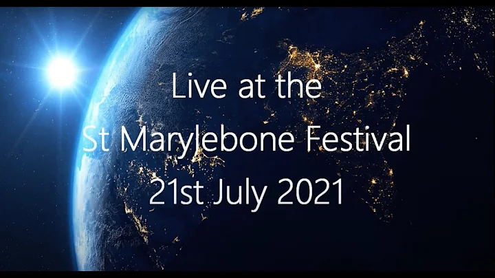 Songs & Sounds at the St Marylebone Festival 2021