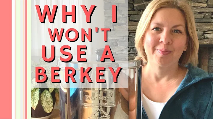 10 Reasons I Won't Use Berkey Water Purifiers (And 4 Ways Why I Still Love Them)