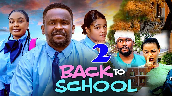 BACK TO SCHOOL PT 2-(NEW MOVIE) ZUBBY MICHAEL, NUELLA NJUBIGBO, OMA NNANNA, LATEST MOVIE 2025