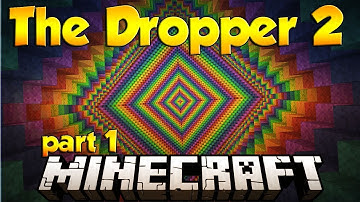 Minecraft: "The Dropper 2" - Part 1 w/Adopolus