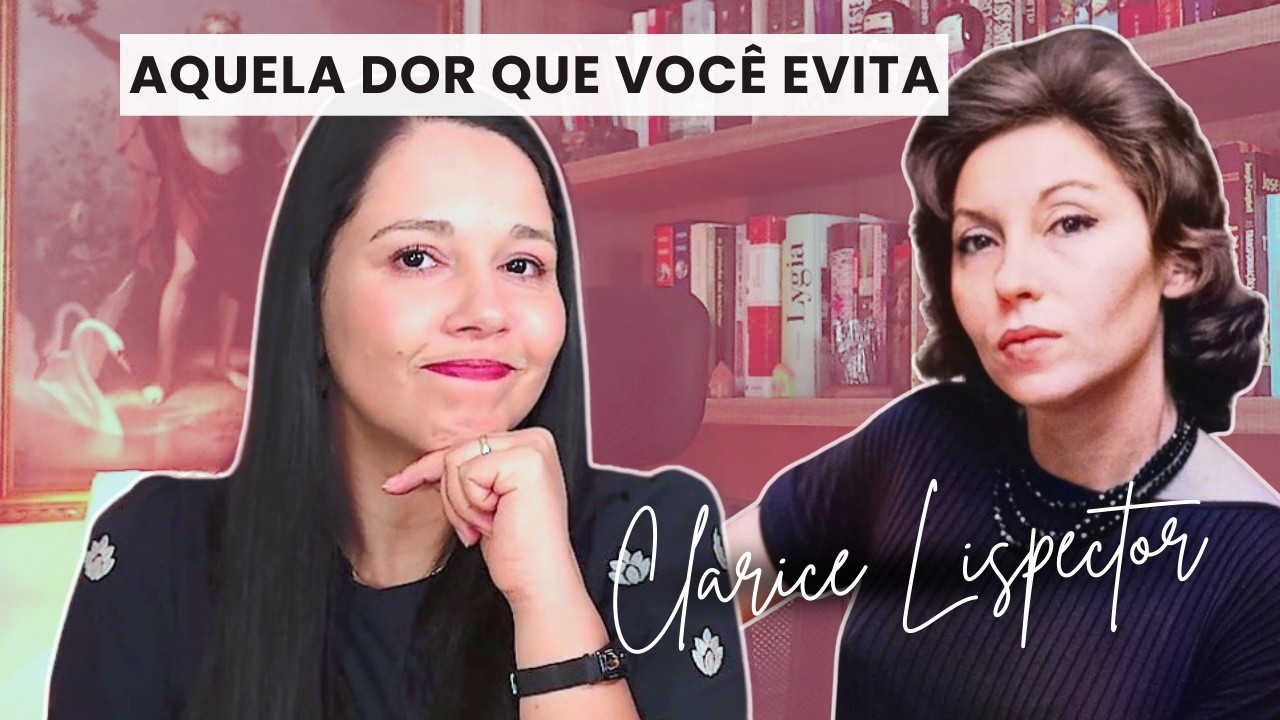 Clarice Lispector e a coragem de escrever o que realmente importa! 6 dicas + exercícios práticos