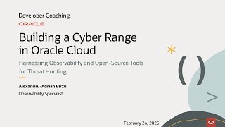 Celebrity Developer Coaching - Building a Cyber Range in Oracle Cloud Profile