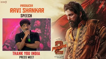 Producer Ravi Shankar Speech at #Pushpa2TheRule THANK YOU INDIA PRESS MEET | #AlluArjun