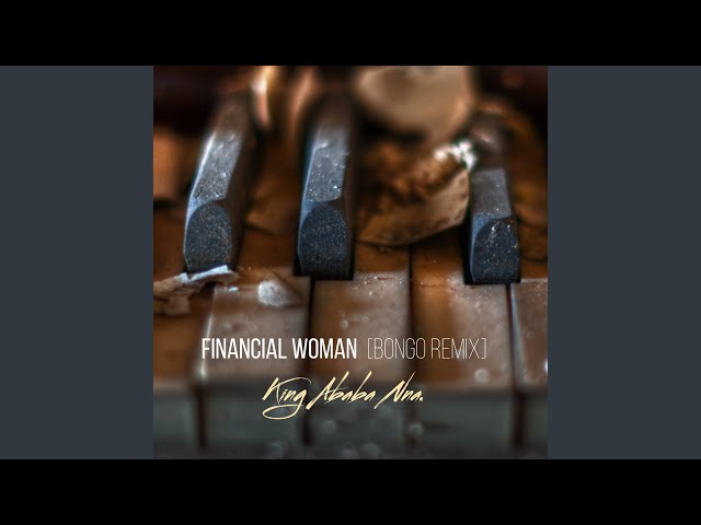 Financial Woman (Bongo Remix) class=