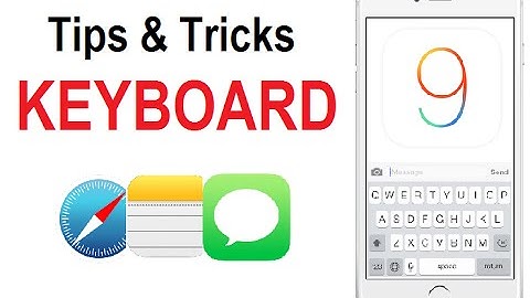 iOS 9 Tips and Tricks - Keyboard