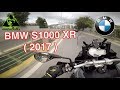 BMW S1000 XR  2017, İlk İzlenim, Motovlog